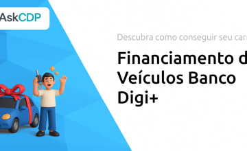 Financiamento de Veículos Banco Digi+: Descubra Como Conseguir seu Carro