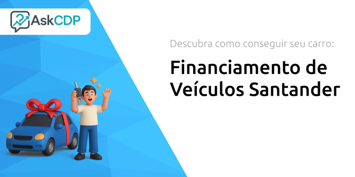 Financiamento de Veículos Santander: Descubra Como Conseguir seu Carro