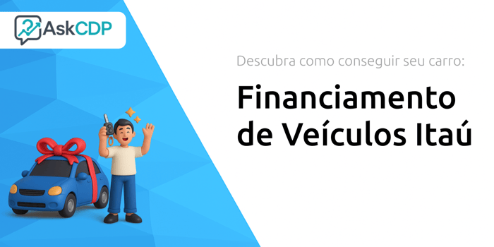 Financiamento de Veículos Itaú: Descubra Como Conseguir seu Carro